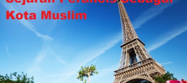 Sejarah Perancis Sebagai Kota Muslim